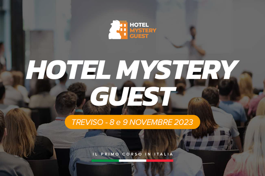 Corso Formazione Hotel Mystery Guest - 8 e 9 Novembre - Treviso